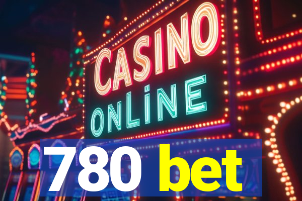 780 bet